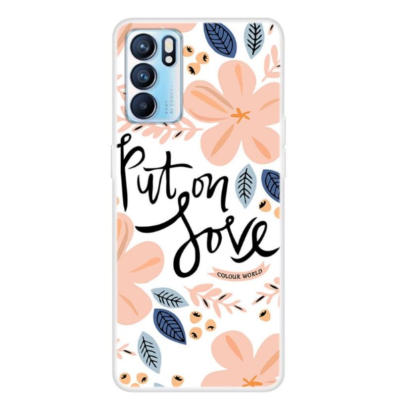 Hoesje voor Oppo Reno 6 5G Doe Liefde Aan